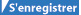 S'enregistrer